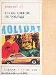 Ilyen boldog se voltam