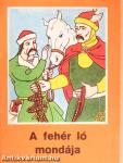 A fehér ló mondája