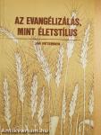Az evangélizálás, mint életstílus