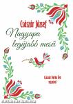 Nagyapa legújabb meséi