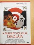 A párkapcsolatok iskolája