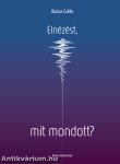 Elnézést, mit mondott?