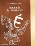 Feketék és fehérek