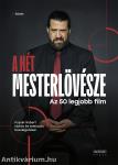 A hét mesterlövésze I.