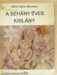 A sehány éves kislány