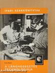 A lánghegesztés technológiája