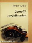 Zenélő ezredkezdet