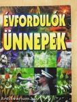 Évfordulók, ünnepek