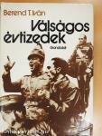 Válságos évtizedek