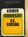Ember, természet, XX. század