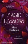 Magic Lessons (Practical Magic Series, Book 1)