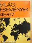 Világesemények 1945-1967.