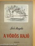 A vörös hajó