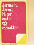 Három ember egy csónakban