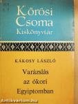 Varázslás az ókori Egyiptomban