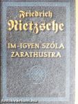 Im-igyen szóla Zarathustra
