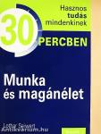 Munka és magánélet