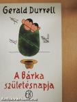 A Bárka születésnapja