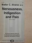 Nervousness, Indigestion and Pain