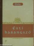 Esti harangszó I-II.