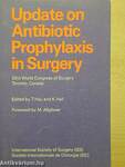 Upate on Antibiotic Prophylaxis in Surgery