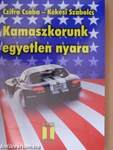 Kamaszkorunk egyetlen nyara