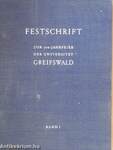 Festschrift zur 500-Jahrfeier Der Universität Greifswald I-II.