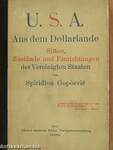 U. S. A. - Aus dem Dollarlande