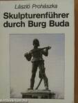 Skulpturenführer durch Burg Buda