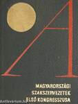 A magyarországi szakszervezetek első kongresszusa (minikönyv) (számozott)