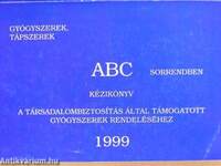 Gyógyszerek, tápszerek ABC/ATC sorrendben 1999.