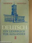 Deutsch - Ein Lehrbuch für Ausländer II.