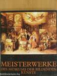 Meisterwerke des Museums der Bildenden Künste