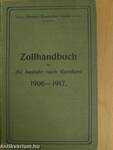 Zollhandbuch für die Ausfuhr nach Russland 1906-1917