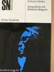 Gespräche mit Wieland Wagner