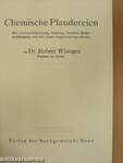 Chemische Plaudereien