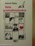 Séta gramofonzenére