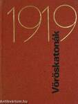 Vöröskatonák 1919 (minikönyv) (számozott)