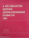 A költségvetési szervek gazdálkodásának szabályai 1994