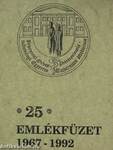 Emlékfüzet a Debreceni Orvostudományi Egyetem 1967-ben végzett orvosainak 25 éves találkozójára