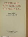 Párbeszéd egy boldog asszonnyal