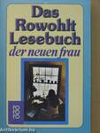 Das Rowohlt Lesebuch der neuen Frau