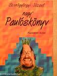 Nagy* Paulóskönyv