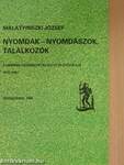 Nyomdák - nyomdászok, találkozók