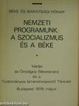 Nemzeti programunk: a szocializmus és a béke