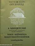 A Szovjetunió Lenin-renddel kitüntetett Állami Akadémiai Nagy Színháza Balettegyüttesének vendégjátéka