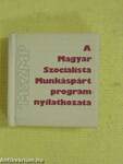 Harmincöt év a szabadság útján/A Magyar Szocialista Munkáspárt programnyilatkozata/A Magyar Kommunista Mozgalom 60 éve (minikönyv) (számozott)