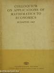 Colloquium on applications of matematics to economy