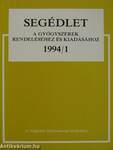 Segédlet a gyógyszerek rendeléséhez és kiadásához 1994/1.