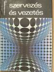 Szervezés és vezetés